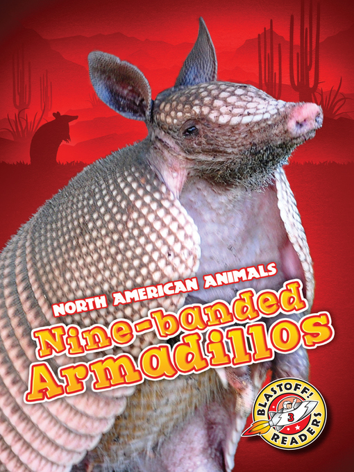 Title details for Nine-banded Armadillos by Dana Fleming - Wait list